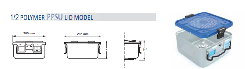 Contenedor para Esterilización No Perforado de Modelo Estándar 1/2 y Tapa con Barrera de Modelo PPSU Color Transparente - 285 x 280 x H mm