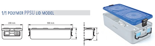 Non -drilled standard sterilization container 1/1 and cover with transparent PPSU model barrier - 580 x 280 x h mm